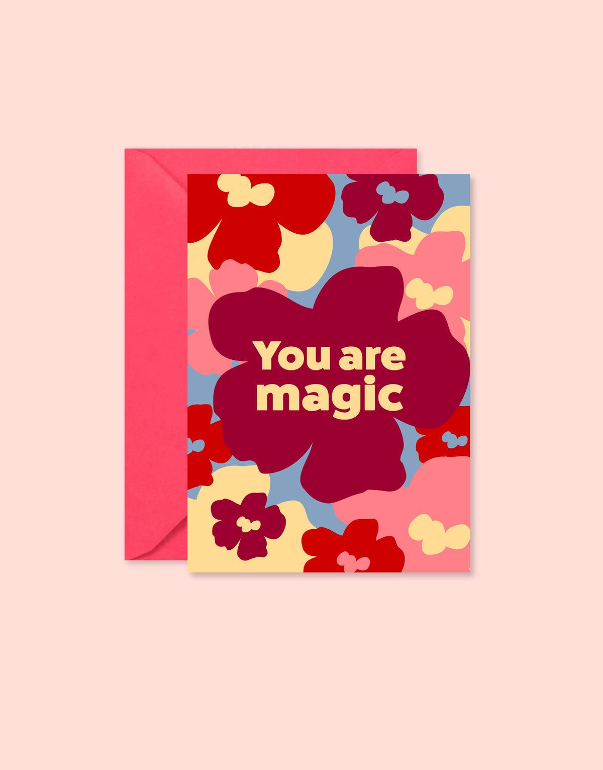 Ma Petite Vie greeting card You Are Magic